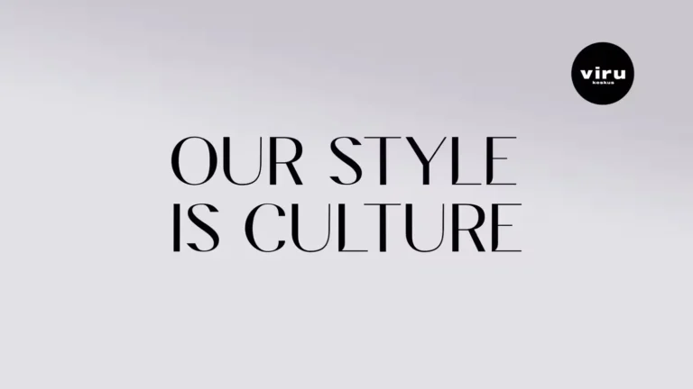 Our Style is Culture / Viru Centre